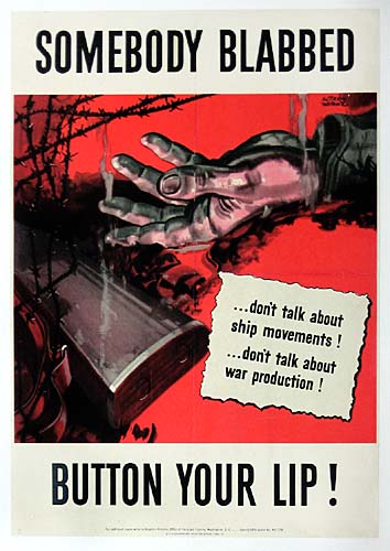 Somebody blabbed - button your lip WW2 Poster