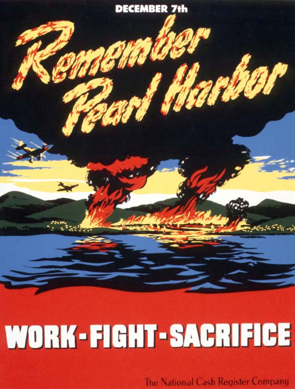 Remember Pearl Harbor - Work Fight Sacrifice WW2 Poster